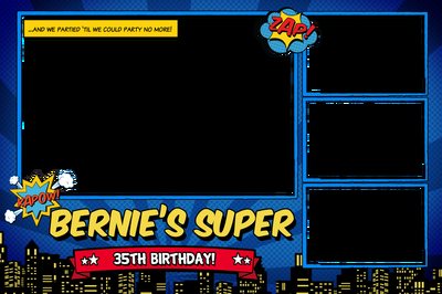 Bernie's Super 35th Birthday